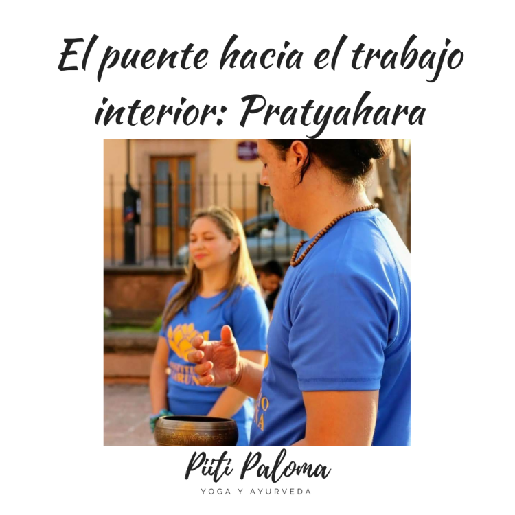 El puente hacia el trabajo interior_ Pratyahara.png